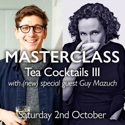 Tea Masterclass - Tea Cocktails III